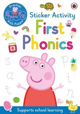 Peppa Pig: Practise with Peppa: First Phonics: Sticker Activity Book by Peppa Pi