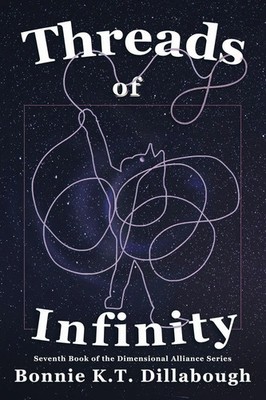 Threads of Infinity Bonnie K. T Dillabough Taschenbuch Englisch 2023