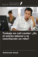 Babatunde Akanji | Trabajo En Call Center: ¿Es El EstréS Laboral Y La...
