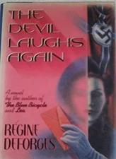 The Devil Laughs Again Hardcover Regine Deforges