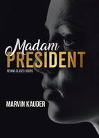 Madam President Behind Closed Doors Marvin Kauder Taschenbuch Englisch 2022