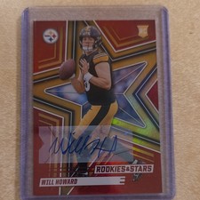 Panini 2025 Rookies & Stars Will Howard Autographed Rookie #197 Steelers Card. rookie card picture