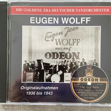 EUGEN WOLFF: Originalaufnahmen 1936 bis 1943 (CD JUBE 15017 / Mono / OVP)