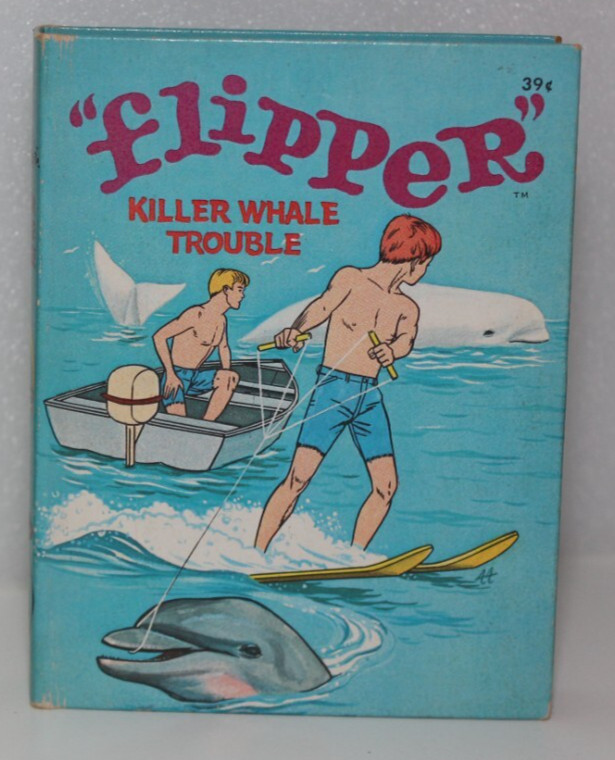 Flipper Killer Whale Trouble George S Elrick A Big Little Book Whitman 1967