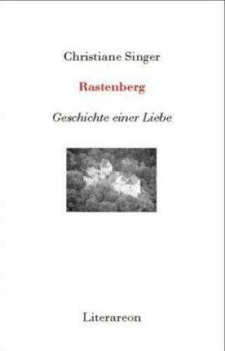 Rastenberg Geschichte Einer Liebe 5136