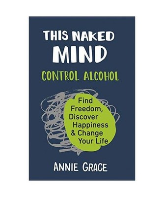 This Naked Mind, Annie Grace