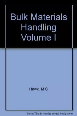 Schüttgut Handling Band I, Minor C. [Editor] Hawk