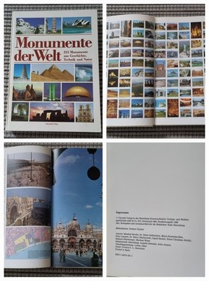 Monumente der Welt, 213 Monumente aus Geschichte, Technik und Natur, Buch