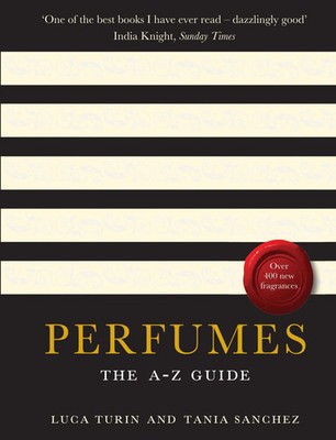 Perfumes | Luca Turin (u. a.) | Englisch | Taschenbuch | Kartoniert / Broschiert