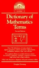 Dictionary of Mathematics Terms (Barrons Professional Guides) - VERY GOOD