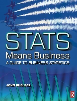 Stats Means Business, Buglear, John, Used; Very Good Book