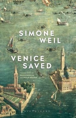 Venice Saved by Simone Weil: New