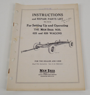 New Idea 625 626 Hay Wagon Chassis Owners Instructions Set Up Repair Parts List