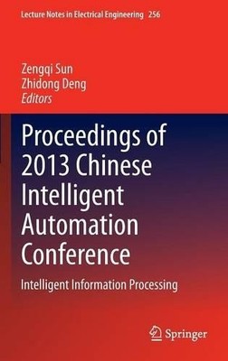 Proceedings of 2013 Chinese Intelligent Automation Conference - 9783642384653