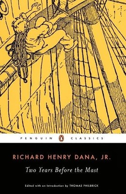 Richard Henry Dana, Jr. Two Years Before the Mast (Taschenbuch)