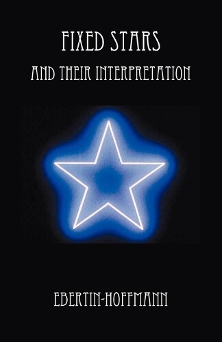 Thumbnail - Ebertin-hoffmann Fixed Stars And Their Interpretation (taschenbuch)