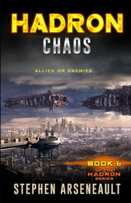 HADRON Chaos (Hadron) - Paperback NEW Arseneault, Ste 01/05/2016
