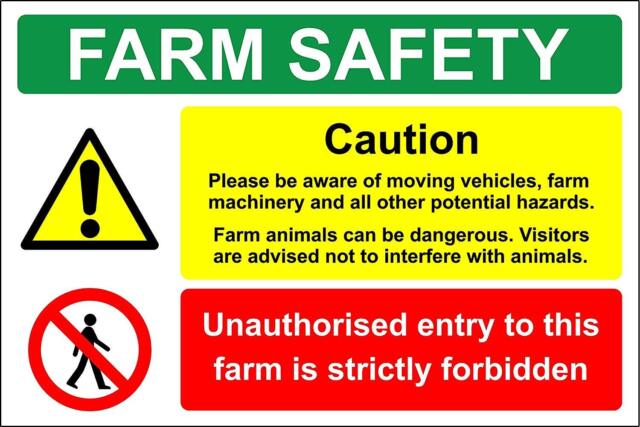 Farm safety sign unauthorised entry is forbidden