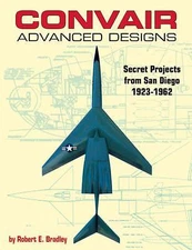 Convair Advanced Designs, Bradley, Robert E., Good Book