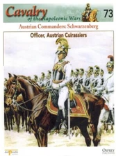 Austrian Commanders: Schwarzenberg -  Osprey Booklet SNC074 Del Prado