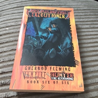 Predator & Prey Executioner - White Wolf - World of Darkness - Gherbod Flemming