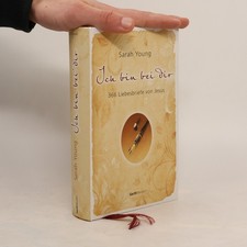 Ich bin bei dir: 366 Liebesbriefe von Jesus  |  Sarah Young