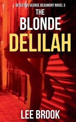 The Blonde Delilah Lee Brook Taschenbuch Englisch 2024 BrookHarvey Press