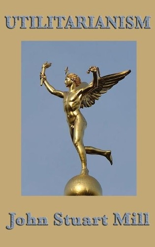 Утилитаризм Джона Стюарта Милля (Gebundene Ausgabe)