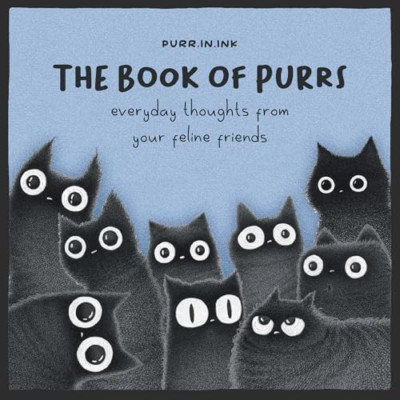 The Book of Purrs: Everyday Thoughts from Your Feline F - Hardback NEW Coelho, L