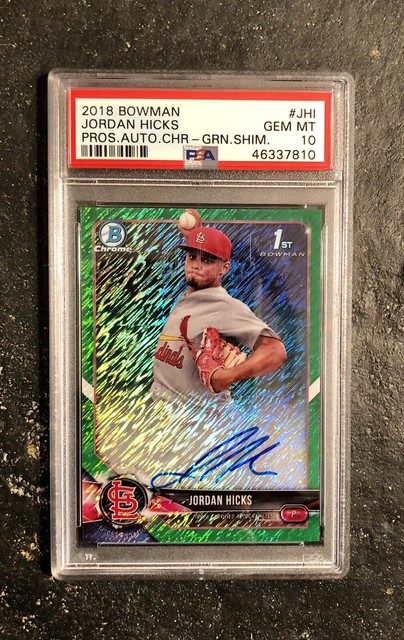PSA 10 JORDAN HICKS 2018 Bowman Chrome GREEN SHIMMER REF #/99
