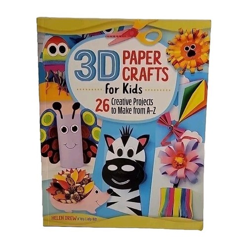 3D Paper Crafts for Kids: 26 Creative Projects to Make from A-Z by Helen Drew - Zdjęcie 1 z 3