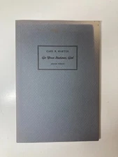 ARION PRESS/ Go Your Stations, Girl by Carl R. Martin / 1991 LIMITED EDITION