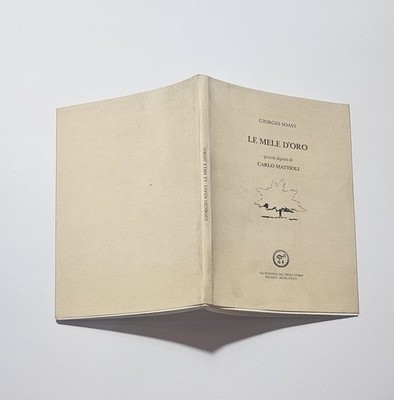 Giorgio Soavi Le mele d'oro Carlo Mattioli arte catalogo 1984