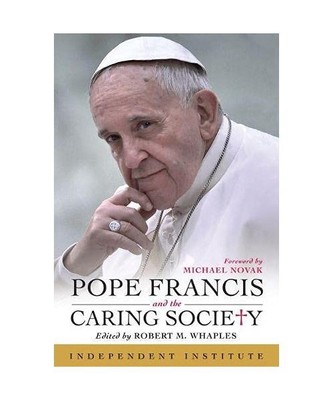 Pope Francis and the Caring Society