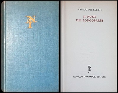 Der Langobardenpass - Benedetti Arrigo - Mondadori - Erstausgabe 1964