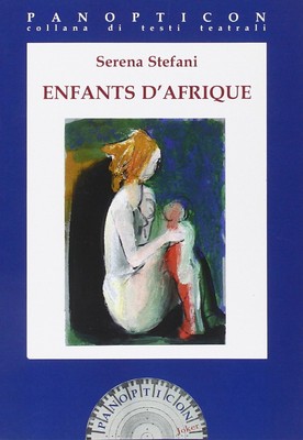 M. Baccelli Serena Stefa Enfants d'Afrique. Ediz. italiana e france (Paperback)