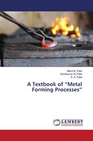 Mehul B. Patel (U. A.) | A Textbook Of Metal Forming Processes | Taschenbuch