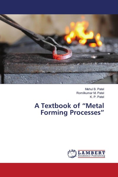 Mehul B. Patel (U. A.) | A Textbook Of Metal Forming Processes | Taschenbuch-image