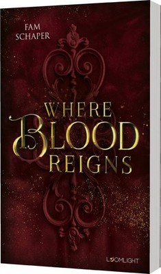 Where Blood Reigns Fam Schaper