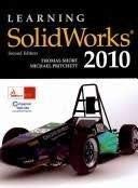 Learning Solidworks 2010