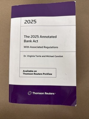 The 2025 Annotated Bank Act with Associated Regulations NEW/OTHER