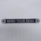 MIND YOUR HEAD Sign For Doors Blue With Silver Letters Retro Vintage 85