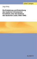 Die Entstehung Und Entwicklung Des Modernen Chinesischen Kunstlieds Unter Dem Ei