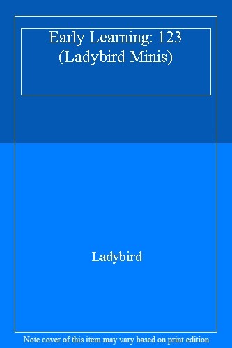 Early Learning: 123 (Ladybird Minis),Ladybird