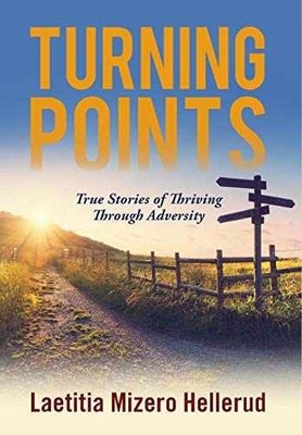 Turning Points: True - Hardcover, by Hellerud Laetitia Mizero - Very Good b