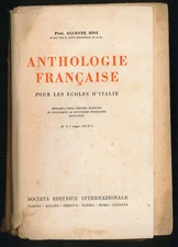 Anthologie Francaise Alceste Bisi Antologia Francese Ed. S.E.I. 1941 ▓