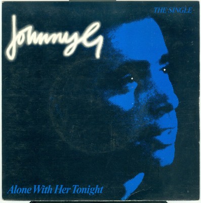 Johnny G - Alone With Her Tonight - Used Vinyl Record 7 - Y1450z