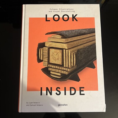 Look Inside: Cutaway Illustrations and Visual Storytelling, Hardcover