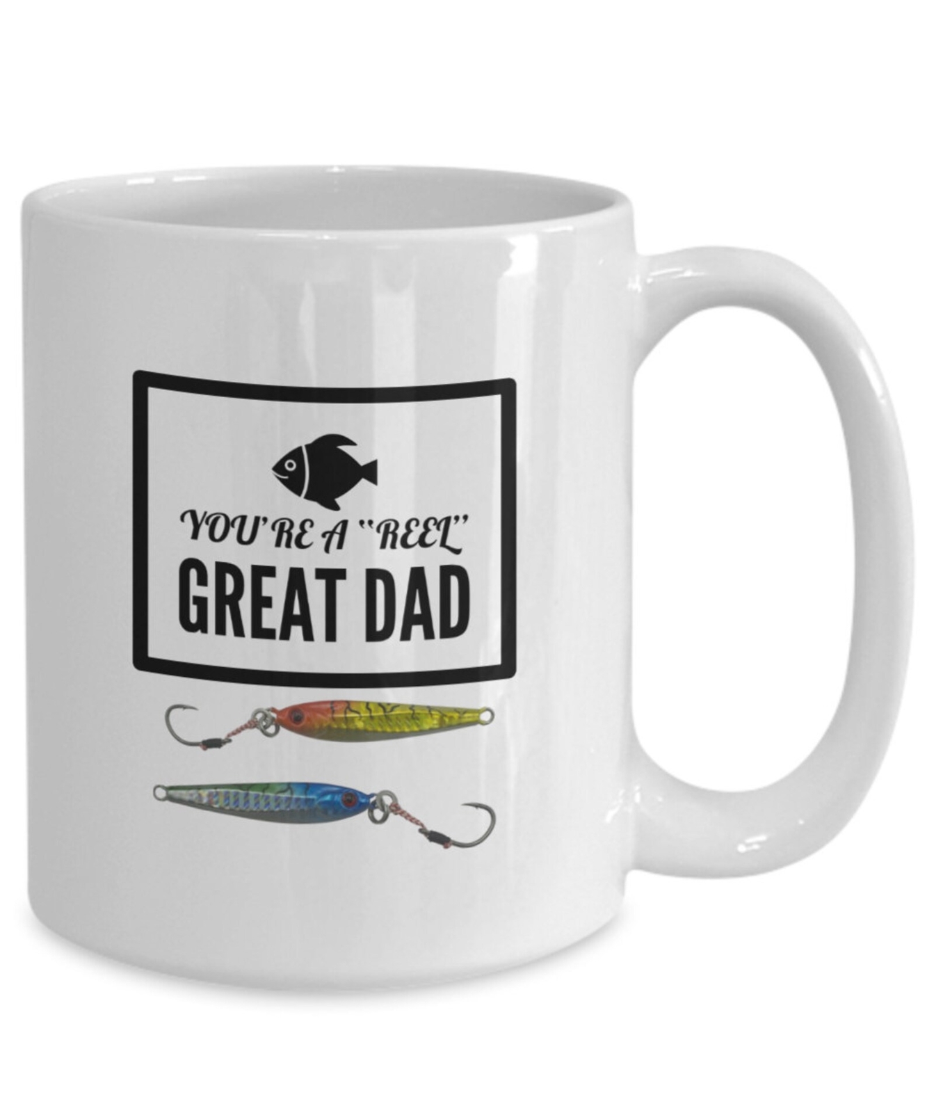 Funny Father's Day Mug Reel Great Dad Fishing Dad Father's Day Birthday Dad Funn
