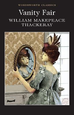 Vanity Fair (Wordsworth Classics), William Makepeace Thackeray, Very Good Book